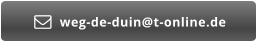 weg-de-duin@t-online.de 